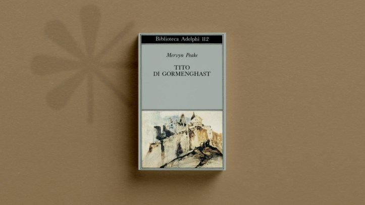 “Tito di Gormenghast” di Mervyn Peake
