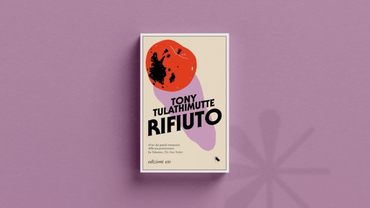 “Rifiuto” di Tony Tulathimutte