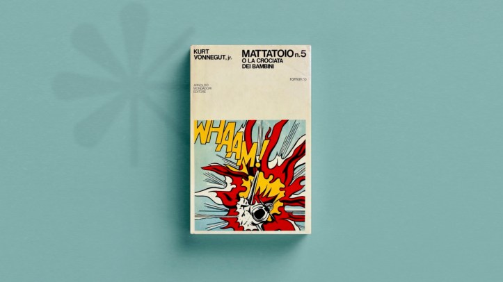 “Mattatoio n. 5” di Kurt Vonnegut