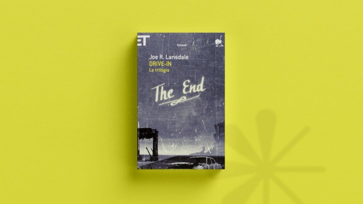 La trilogia del Drive-in di Joe Lansdale